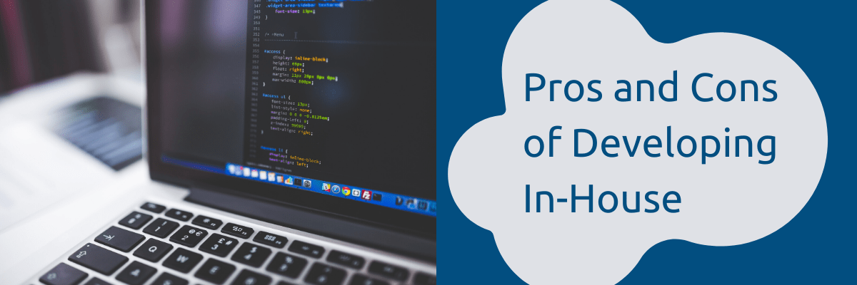 Pros-and-Cons-of-Developing-In-House-YourTeaminIndia